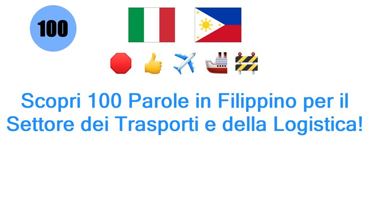 Scopri 100 Parole in Filippino per il Settore dei Trasporti e della Logistica!